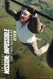 Mission: Impossible – The Final Reckoning Review – Epitome of Action