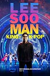 Lee Soo-man: King of K-Pop
