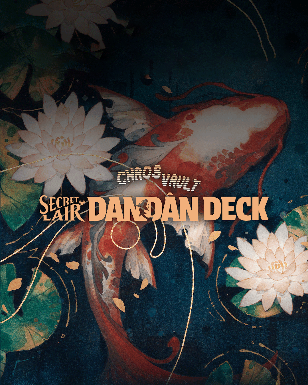 Chaos Vault: Secret Lair Dandân